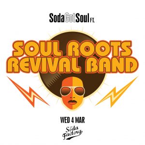 Soda Got Soul - Soul Roots Revival Band - Live Music - Wednesday Night - Sydney