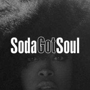 Soda Got Soul Wednesdays